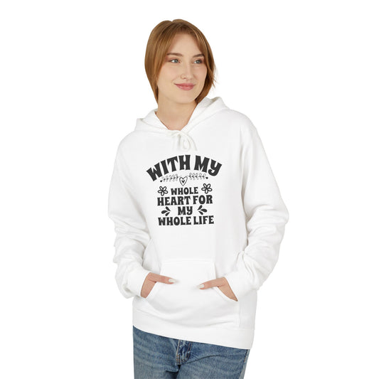 With My Whole Heart For My Whole Life Wife Hoodie