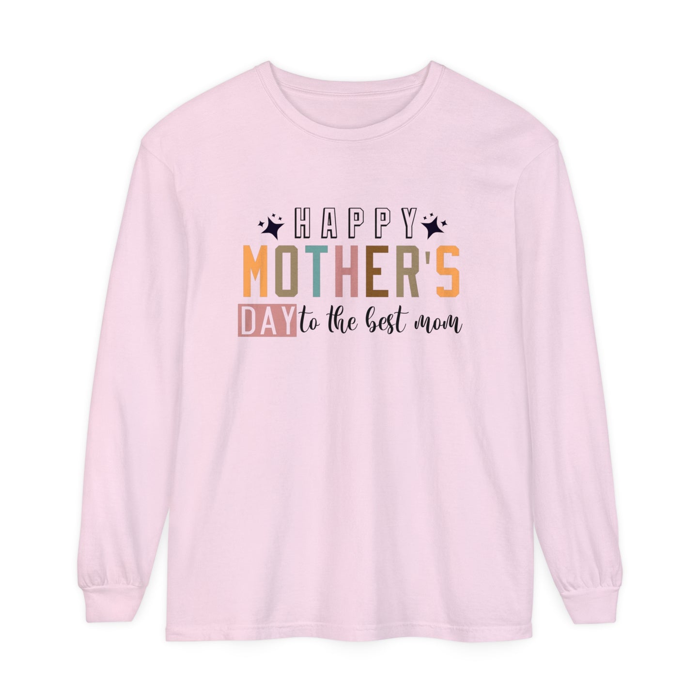 Happy Mothers Day To The Best Mom T-Shirt