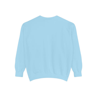 You Will Forever Be My Always Partner Garment-Dyed Sweatshirt