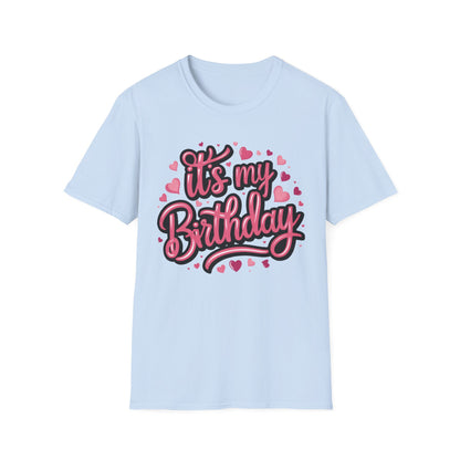 It's My Birthday Softstyle Girls T-Shirt