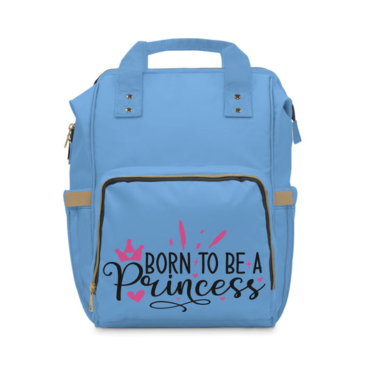 Born To Be a Princess - Multifunctional Diaper Backpack