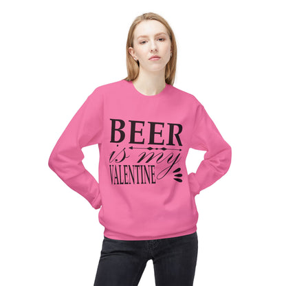 Beer is My Valentine Fleece Crewneck Sweatshirt