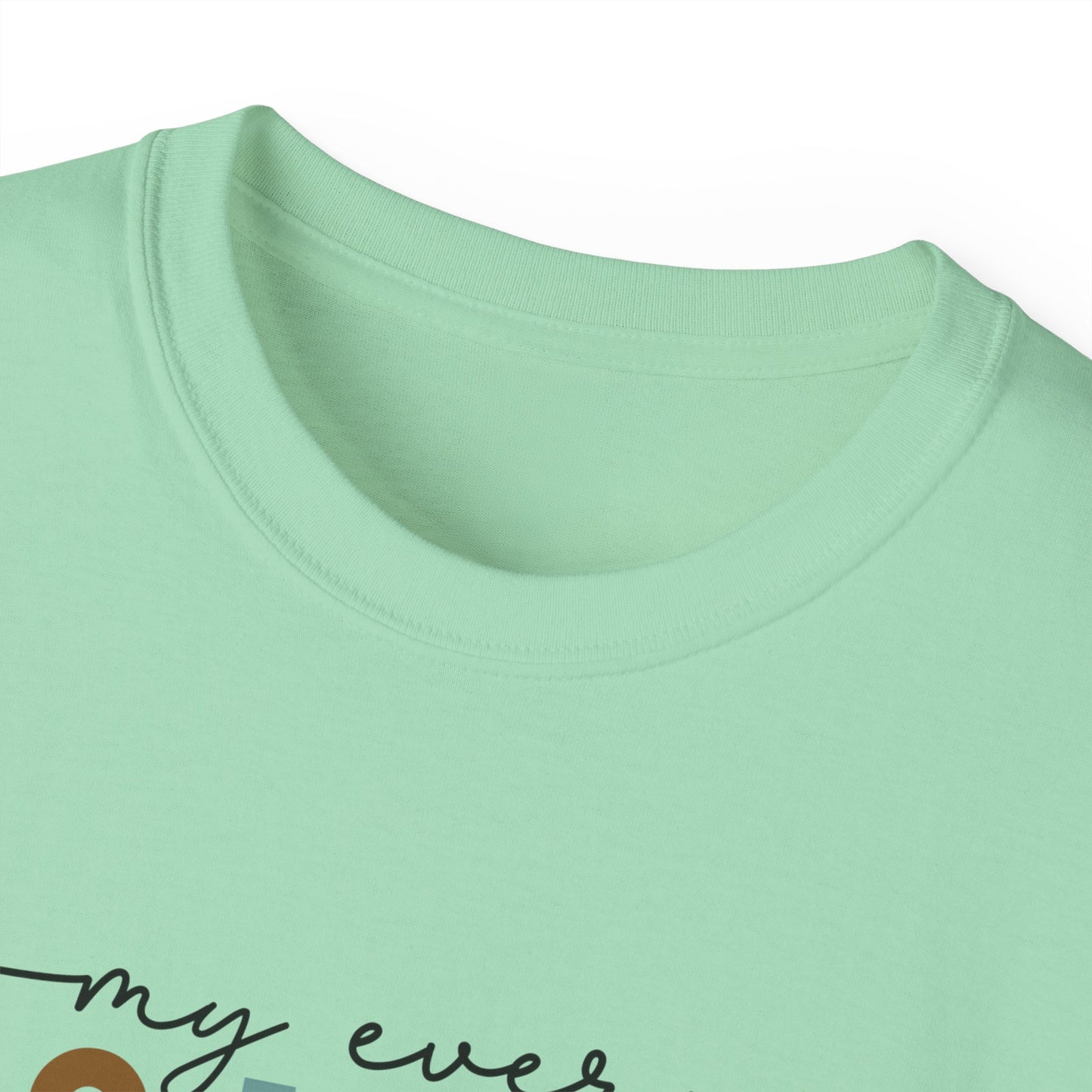 My Every Moment Spent With You - Mother Day Cotton Tee