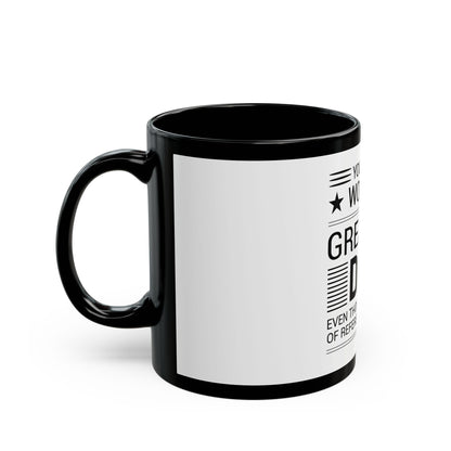 You're The World's Greatest Dad - Black Mug