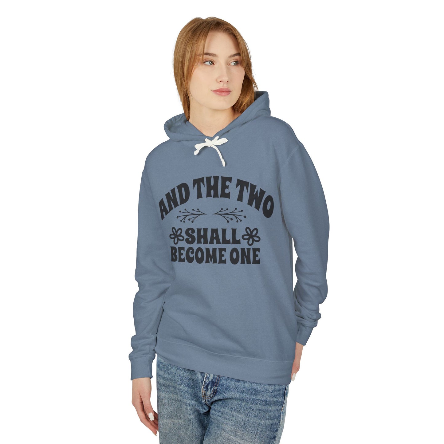 And The Two Shall Become One Unisex Hooded Sweatshirt