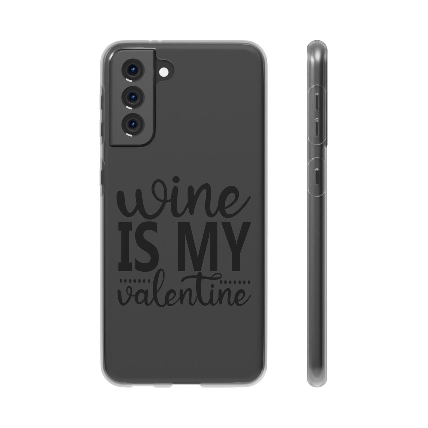 Wine is My Valentine Flexi Cases