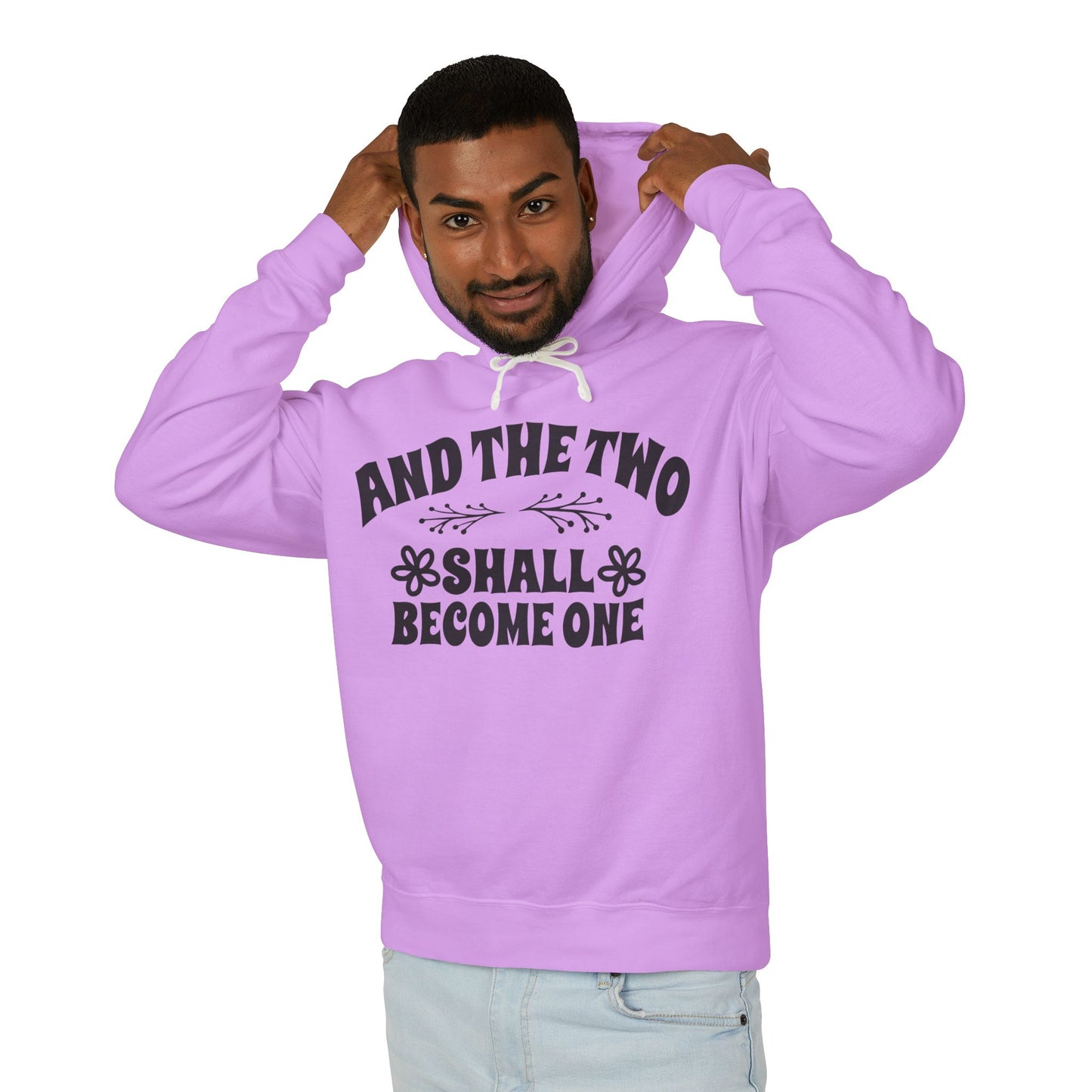 And The Two Shall Become One Unisex Hooded Sweatshirt