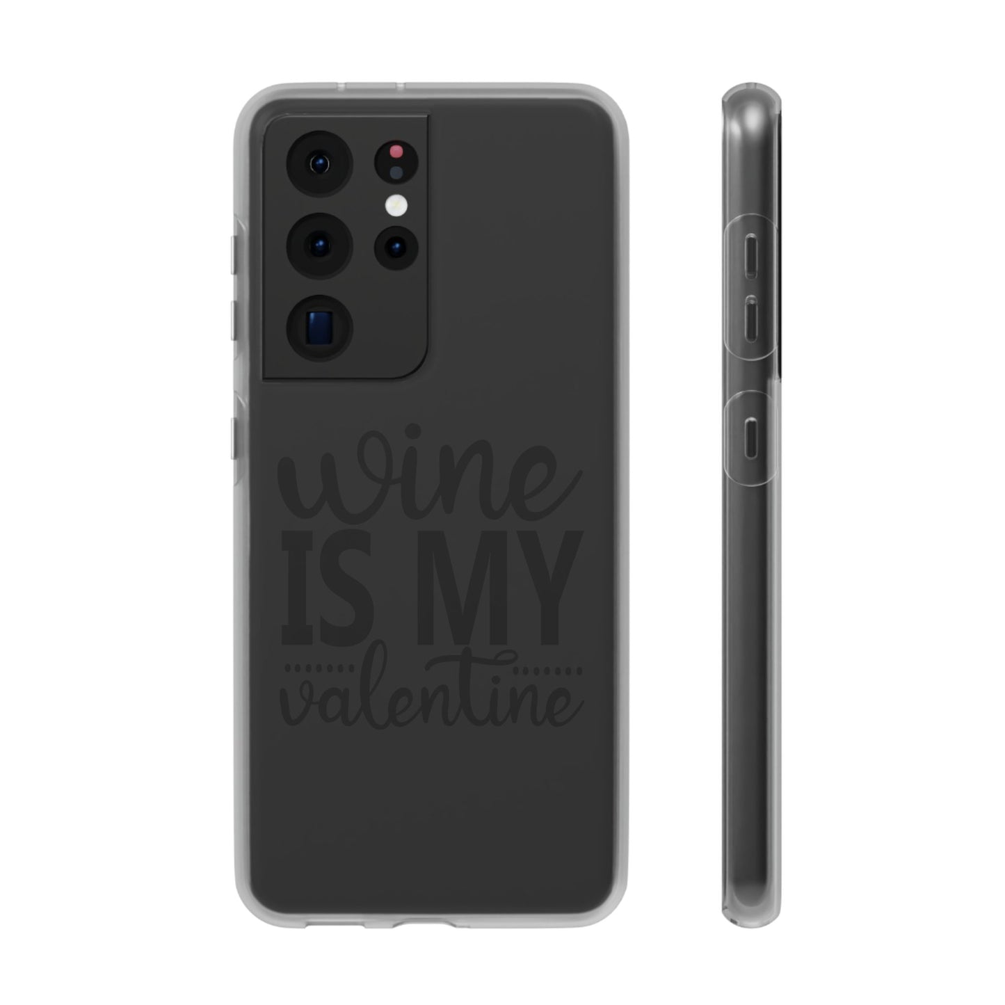 Wine is My Valentine Flexi Cases