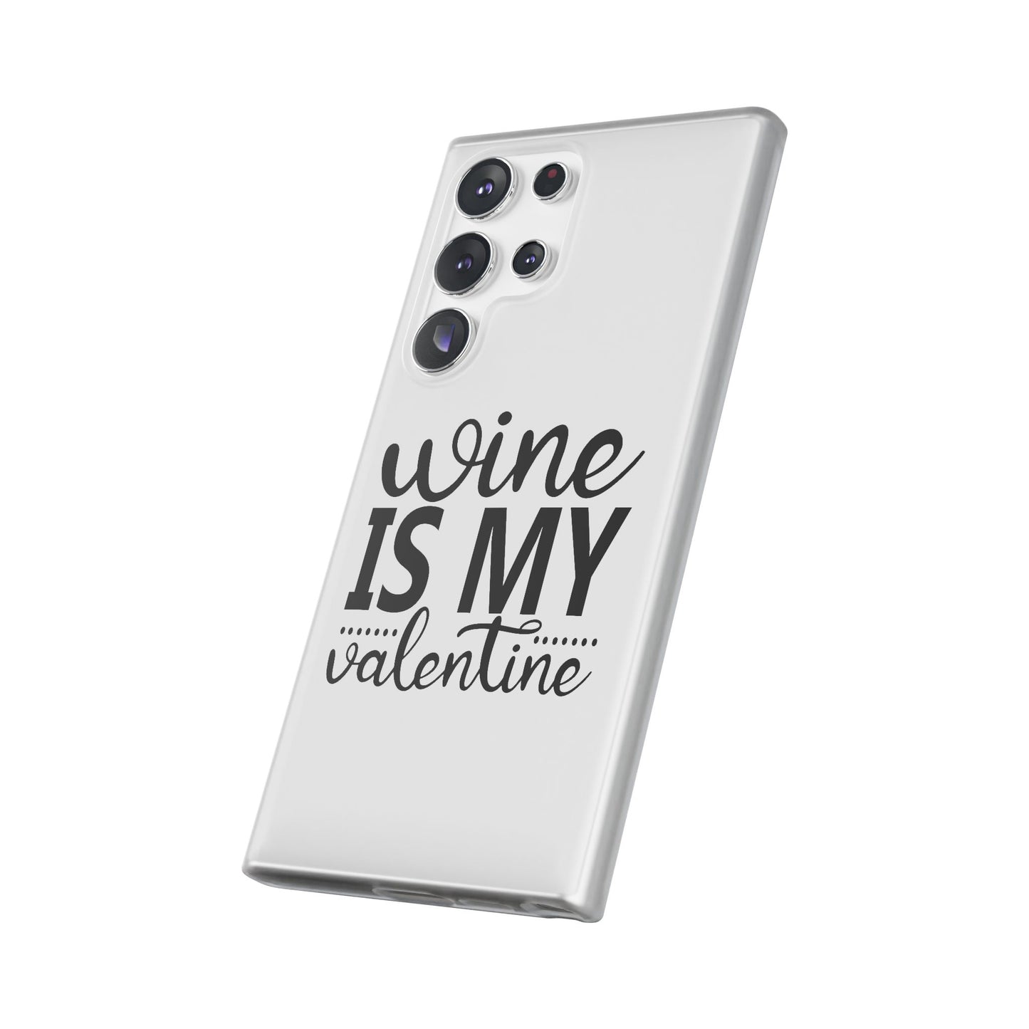 Wine is My Valentine Flexi Cases