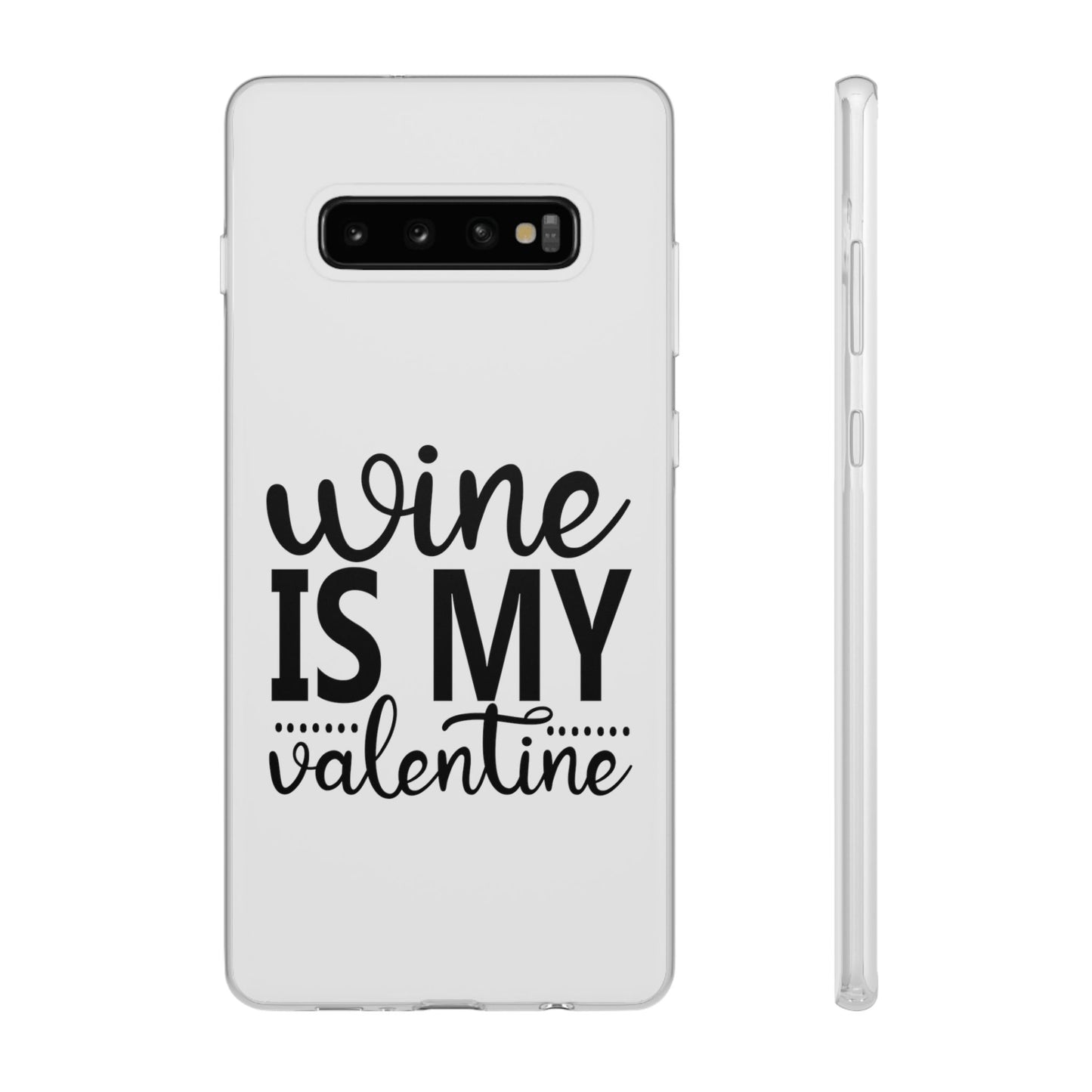 Wine is My Valentine Flexi Cases