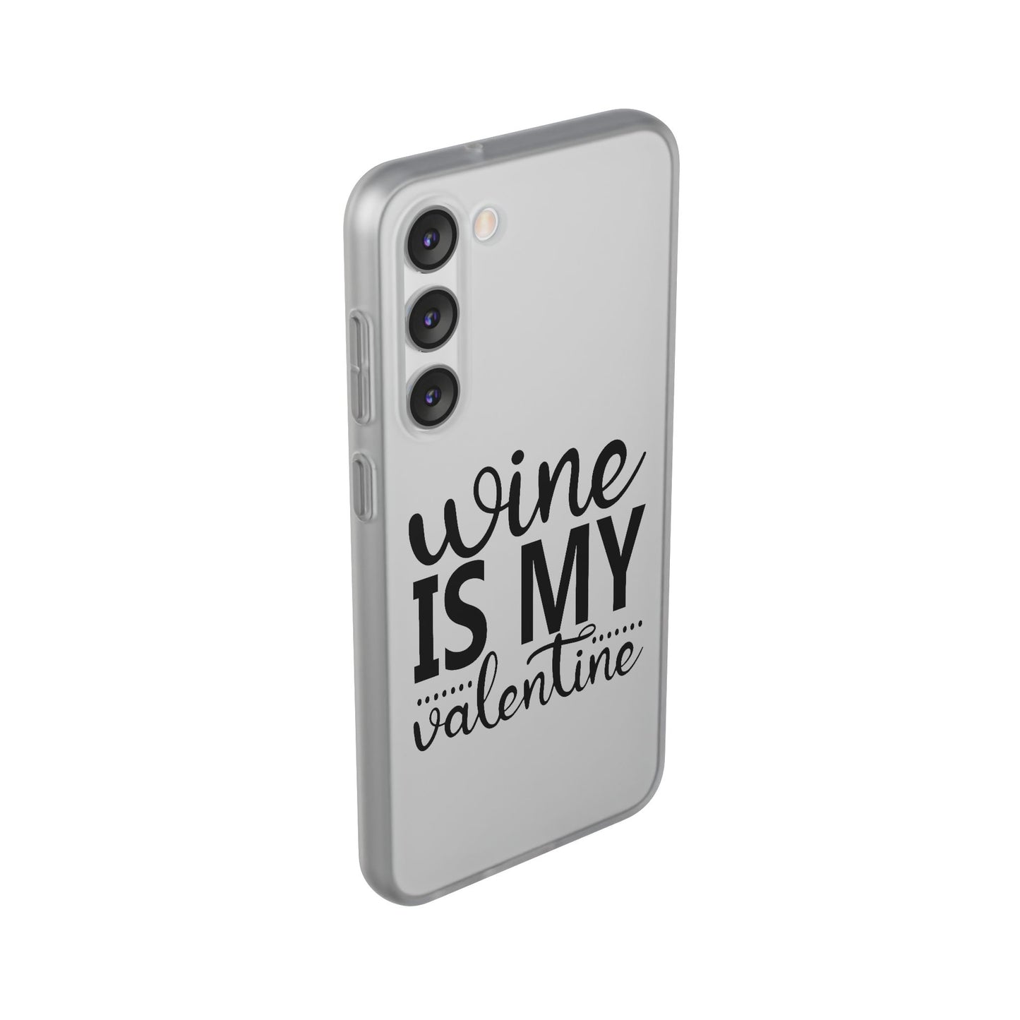 Wine is My Valentine Flexi Cases