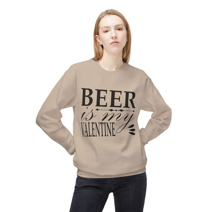 Beer is My Valentine Fleece Crewneck Sweatshirt