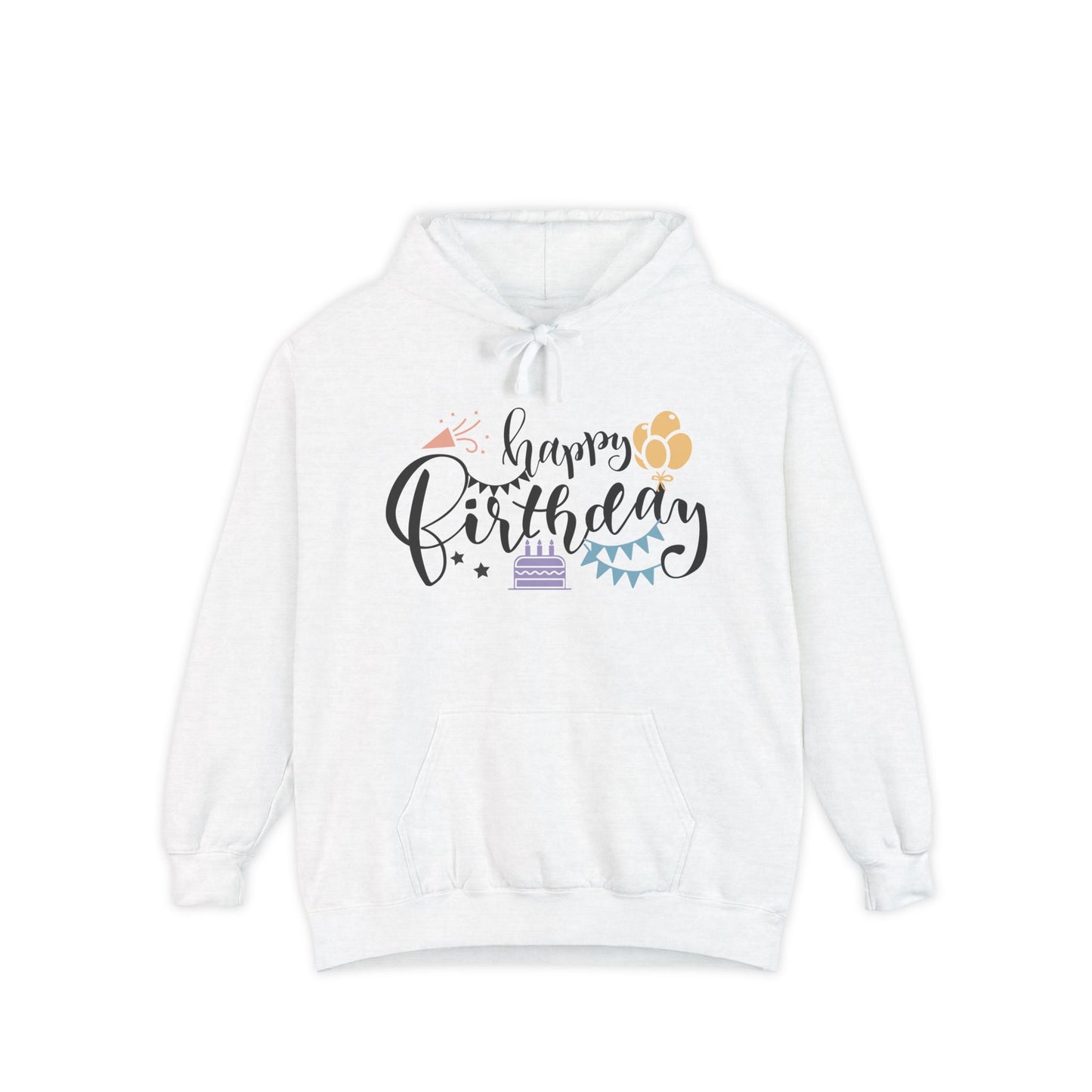 Happy Birthday - Garment-Dyed Hoodie