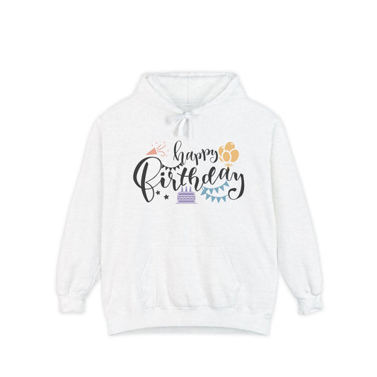 Happy Birthday - Garment-Dyed Hoodie