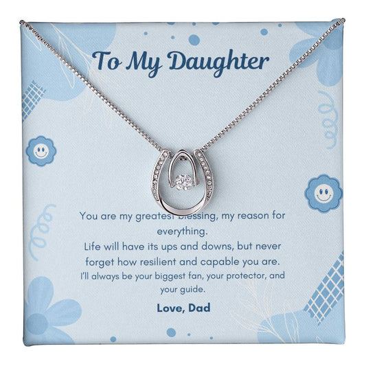 To My Daughter I You are my greatest blessing | Love, Dad