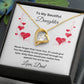 To My Beutiful Daugghter Necklase